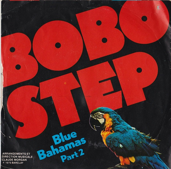 Blue Bahamas - Bobo Step | Barclay (BRCNP 40068) - 2