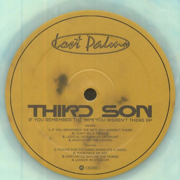 Third Son - If You Remember The 90's You Weren't There EP | Lost Palms (PALMS053)