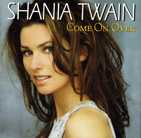 Shania Twain - Come On Over | Mercury (170 081-2) - main