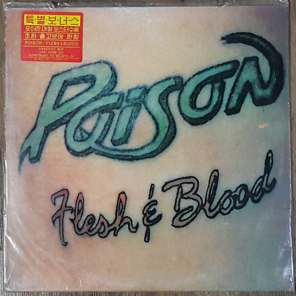 Poison - Flesh & Blood | EMI (EKPL-0107) - 2 Poison - Flesh & Blood | EMI (EKPL-0107) - 2
