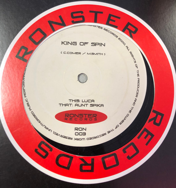 King Of Spin - Luca / Aunt Spika | Ronster Records (RON 003)