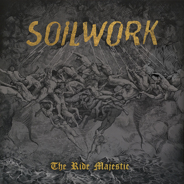 Soilwork - The Ride Majestic | Nuclear Blast (NB 3490-1)