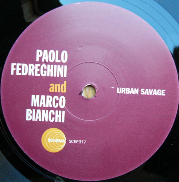 Paolo Fedreghini & Marco Bianchi - Circus In C Minor / Urban Savage | Schema (SCEP 377) - 4