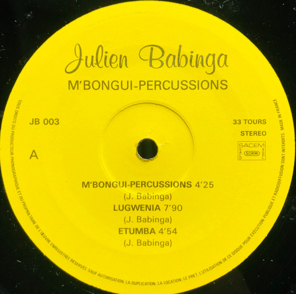 Julien Babinga - M'Bongui-Percussions Vol.3 | Julien Babinga Records (JB 003) - 3 Julien Babinga - M'Bongui-Percussions Vol.3 | Julien Babinga Records (JB 003) - 3