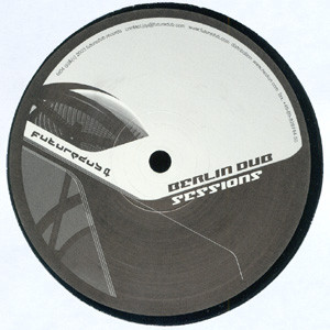 Berlin Dub Sessions - Future Dub 4 | Future Dub (FD 04) - main