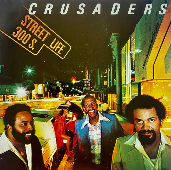 The Crusaders - Street Life | MCA Records (250 405-1) - main
