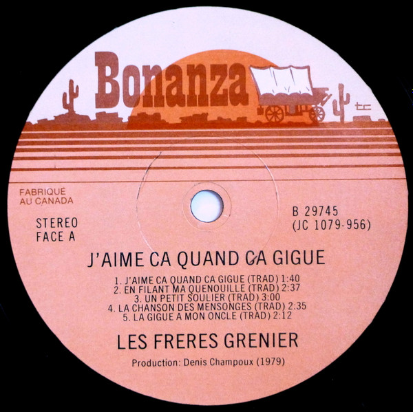 Les Frères Grenier - J'aime Ça Quand Ça Gigue | Bonanza (B-29745) - 3