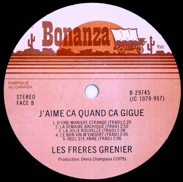 Les Frères Grenier - J'aime Ça Quand Ça Gigue | Bonanza (B-29745) - 4