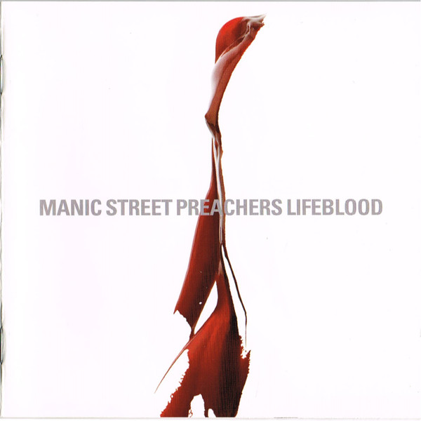 Manic Street Preachers - Lifeblood | Sony Music UK (518885 2) - main