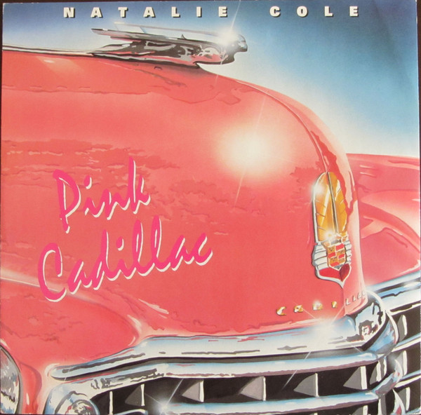Natalie Cole - Pink Cadillac | EMI-Manhattan Records (12 MT 35)