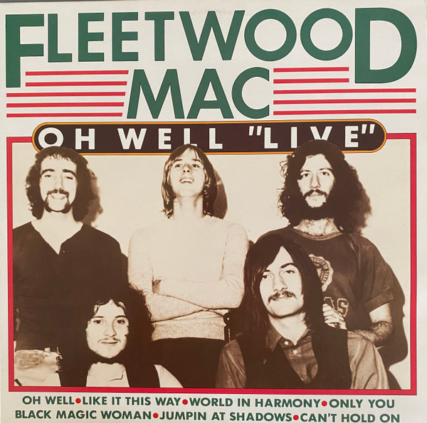 Fleetwood Mac - Oh Well "Live" | Commander (39007)
