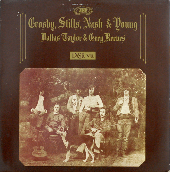 Crosby, Stills, Nash & Young - Déjà Vu | Atlantic (W 50001) - main