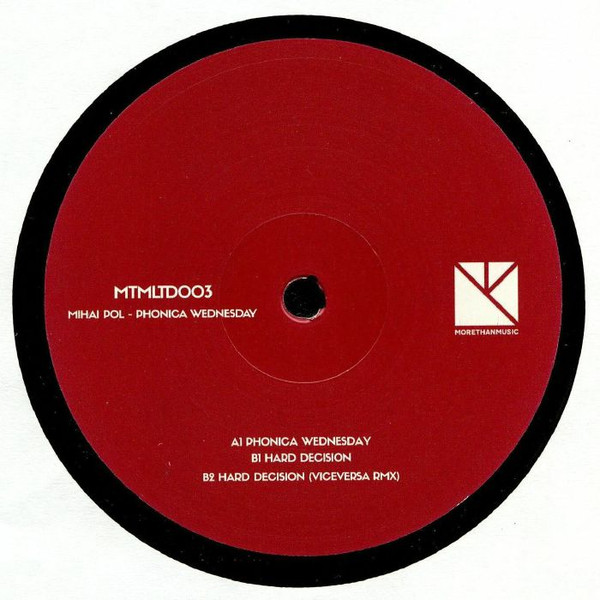 Mihai Pol - Phonica Wednesday (USED) | More Than Music (MTMLTD003)