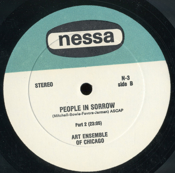 The Art Ensemble Of Chicago - People In Sorrow | Nessa Records (N-3) - 4
