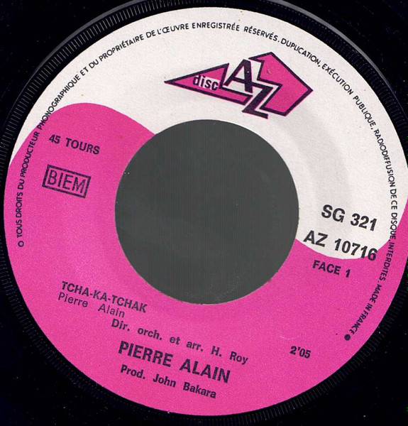Pierre Alain - Tcha-ka-tchak | Disc'Az (SG 321) - 3