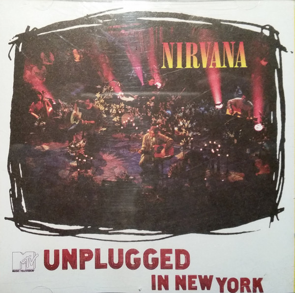 Nirvana - MTV Unplugged In New York | DGC (DGCD-24727)