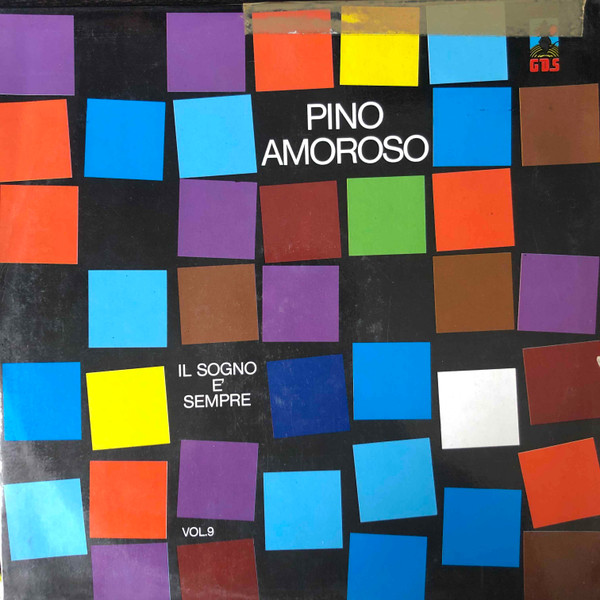 Pino Amoroso - Il Sogno E' Sempre (Vol. 9) | GDS (LDL 9003) - main
