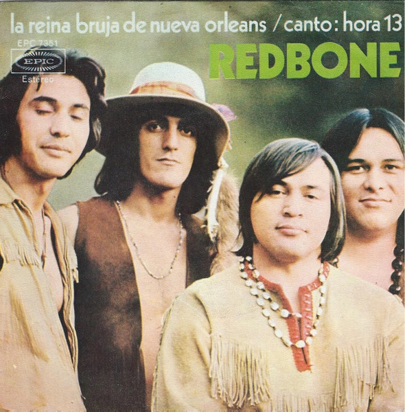 Redbone - La Reina Bruja De Nueva Orleans / Canto: Hora 13 | Epic (EPC 7351)
