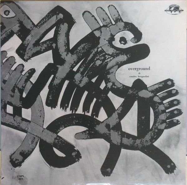 Sandro Brugnolini - Overground | Cinedelic Records (CNPL 801) - main