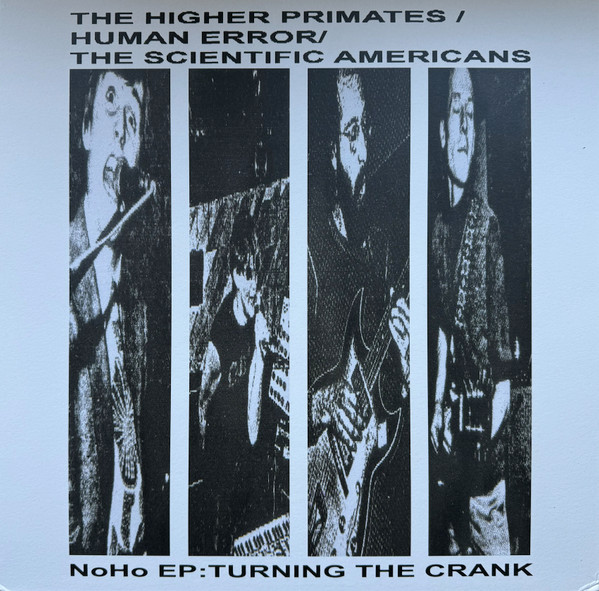 The Higher Primates / Human Error / The Scientific Americans - NoHo EP: Turning The Crank | Holuzam (ZAM025) - 2