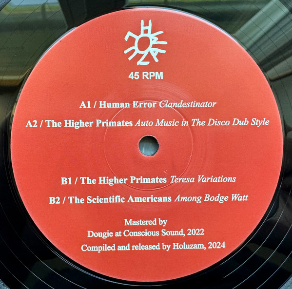 The Higher Primates / Human Error / The Scientific Americans - NoHo EP: Turning The Crank | Holuzam (ZAM025) - 3