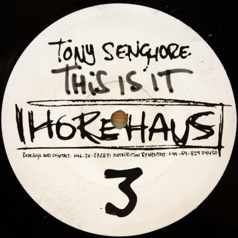 Tony Senghore - This Is It | Horehaus (HOHA 003)