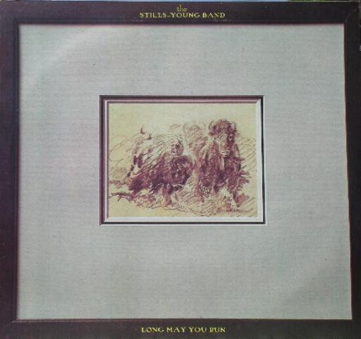 The Stills-Young Band - Long May You Run | Reprise Records (W 54081)