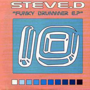 Steve D - Funky Drummer EP | LTD Records (LTD 010) - main