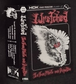 Wretched - La Tua Morte Non Aspetta | Chaos Produzioni (PKK 002)