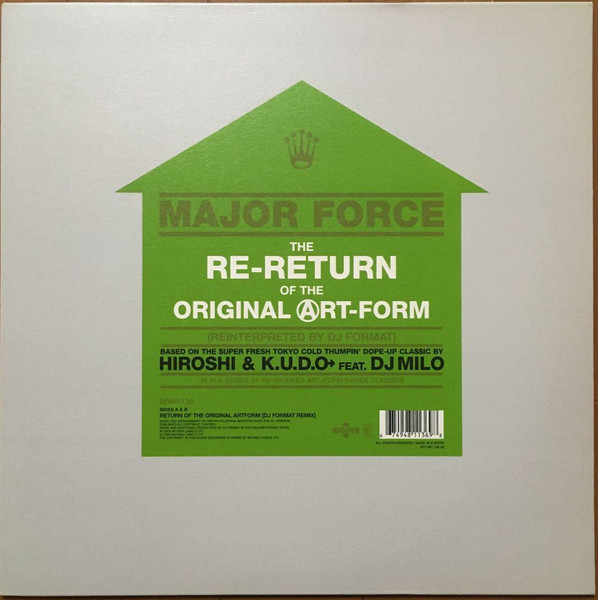 Major Force - The Re-Return Of The Original Art-Form (Reinterpreted By DJ Format) | Mo Wax (MWR136)