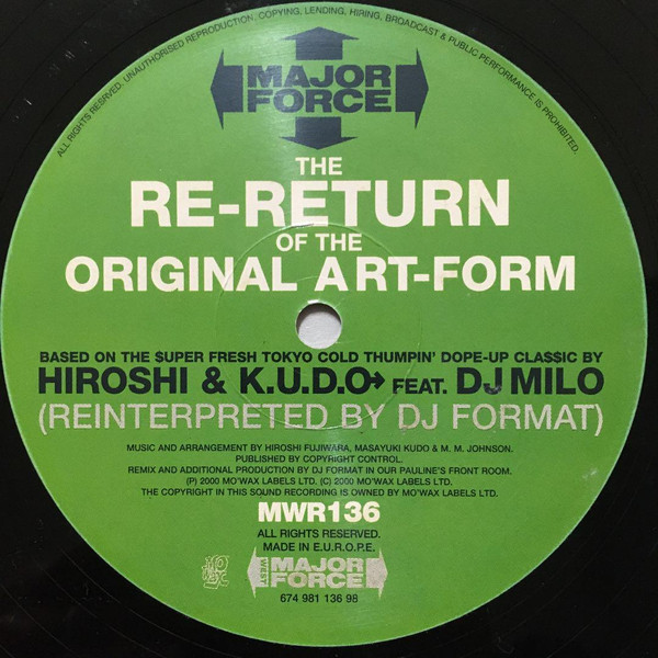 Major Force - The Re-Return Of The Original Art-Form (Reinterpreted By DJ Format) | Mo Wax (MWR136) - 3