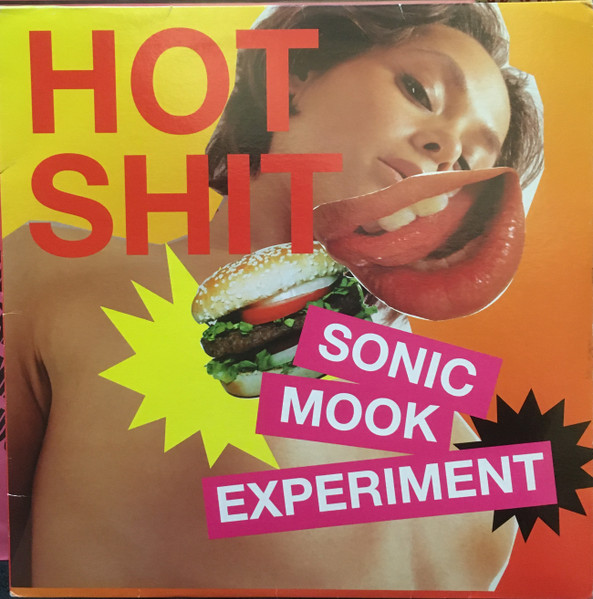 Various - Sonic Mook Experiment 3: Hot Shit | Blast First (BFFP 177)