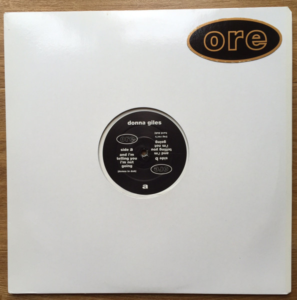 Donna Giles - And I'm Telling You I'm Not Going | Ore Music (AgR 4 DJ1) - 4 Donna Giles - And I'm Telling You I'm Not Going | Ore Music (AgR 4 DJ1) - 4