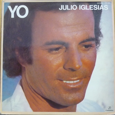 Julio Iglesias - Yo | Columbia (CPS 9695)