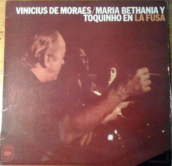 Vinicius De Moraes / Maria Bethânia Y Toquinho - En La Fusa | CBS (S80559) - main