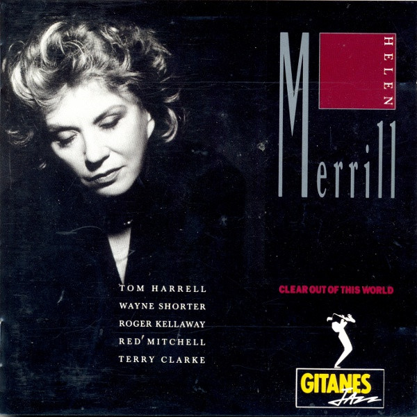 Helen Merrill - Clear Out Of This World | EmArcy (510 691-2)
