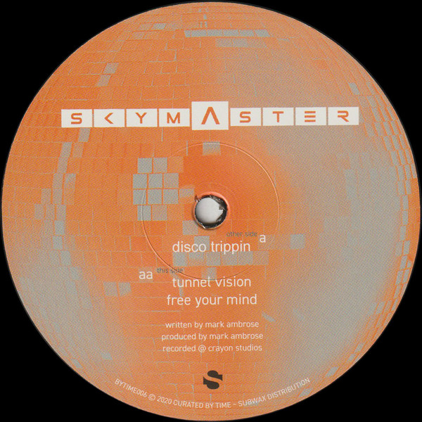 Skymaster - Disco Trippin / Tunnel Vision | Curated By Time (BYTIME006)