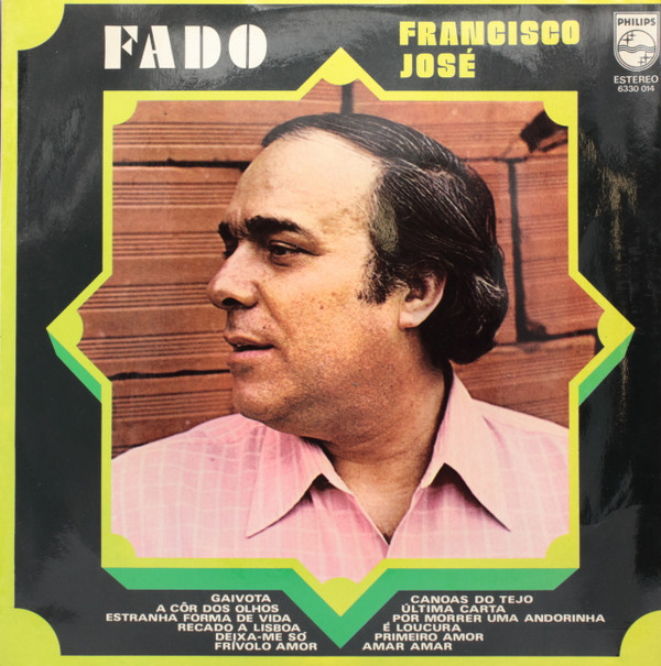 Francisco José - Fado | Philips (6330 014)