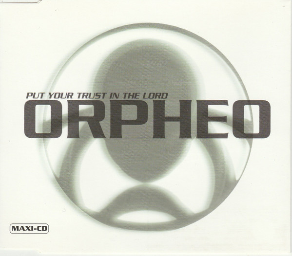 Orpheo - Put Your Trust In The Lord | Blow Up (INT 8 85043 2)