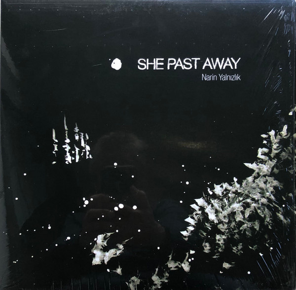 She Past Away - Narin Yalnızlık | Fabrika Records (FP017) - main