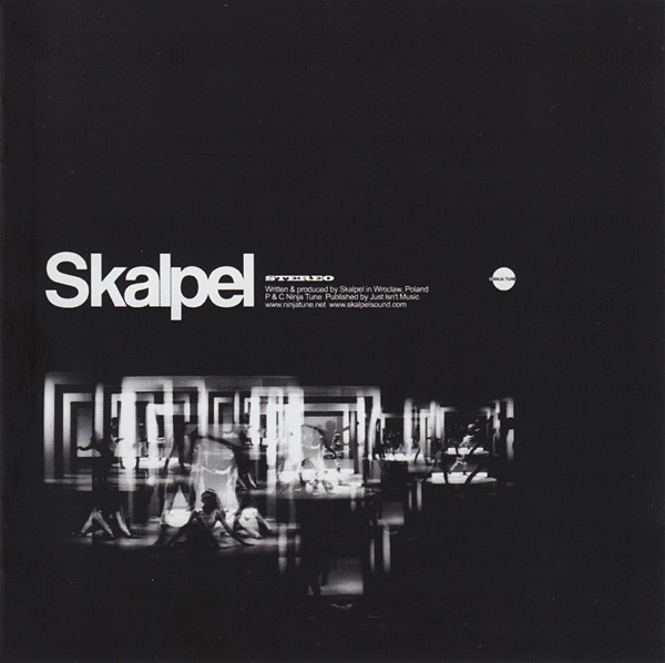 Skalpel - Skalpel | Ninja Tune (ZENCD 87)
