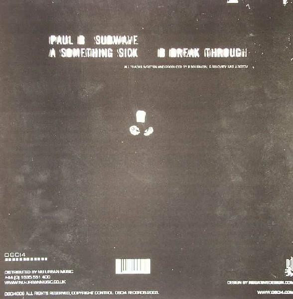 Paul B . Subwave - Something Sick | DSCI4 (DSCI4009) - 2