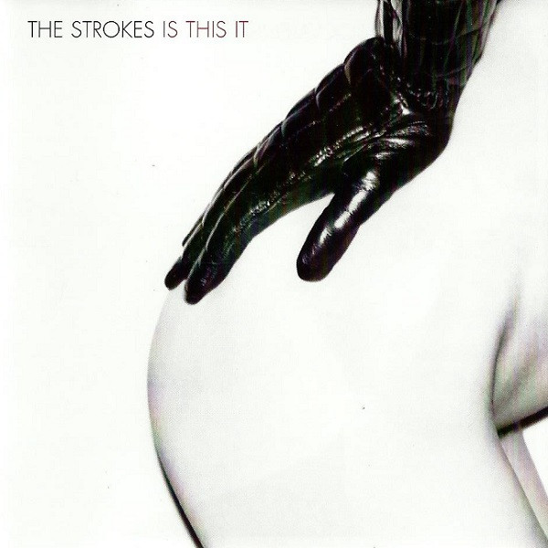 The Strokes - Is This It | RCA (07863680452) - main