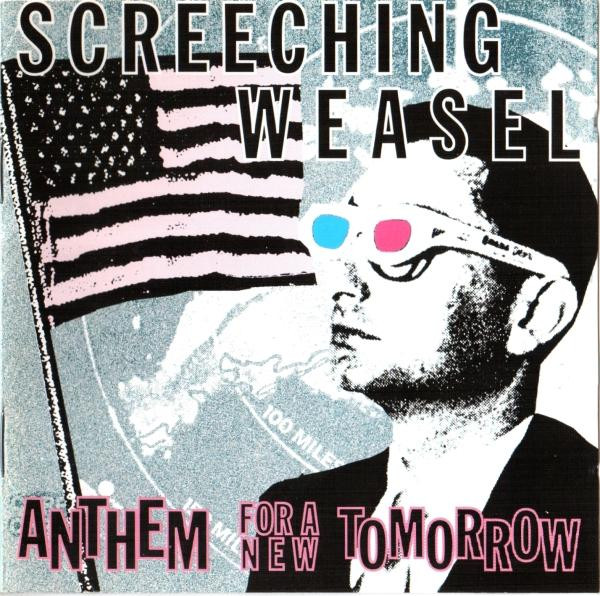 Screeching Weasel - Anthem For A New Tomorrow | Lookout! Records (Lookout 76CD)