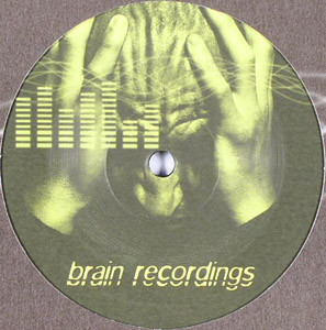 Brain - Never Trust Your Own Emotions | Brain Recordings (BRN-0032-12) - 2 Brain - Never Trust Your Own Emotions | Brain Recordings (BRN-0032-12) - 2