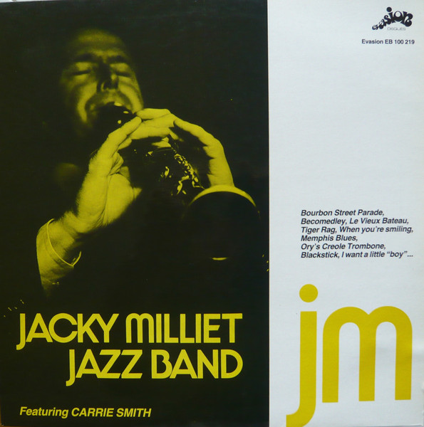 Jacky Milliet Jazz Band Featuring Carrie Smith - Jacky Milliet Jazz Band | Evasion Disques (EB 100 219) - main Jacky Milliet Jazz Band Featuring Carrie Smith - Jacky Milliet Jazz Band | Evasion Disques (EB 100 219) - main