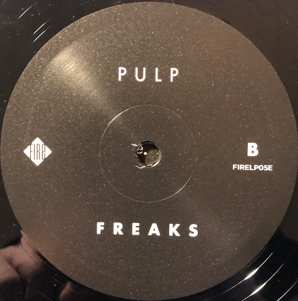 Pulp - Freaks. Ten Stories About Power, Claustrophobia, Suffocation And Holding Hands | Fire Records (FIRELP05E) - 4 Pulp - Freaks. Ten Stories About Power, Claustrophobia, Suffocation And Holding Hands | Fire Records (FIRELP05E) - 4