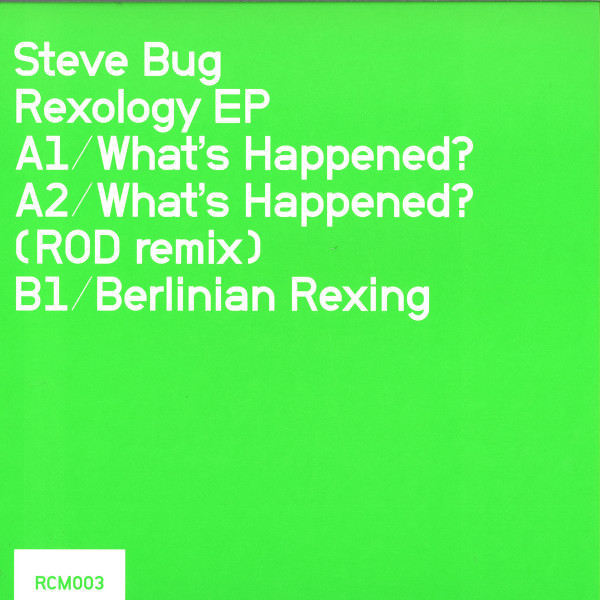 Steve Bug - Rexology | Rex Club Music (RCM003) - 2