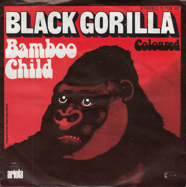 Black Gorilla - Bamboo Child | Ariola (11 708 AT)