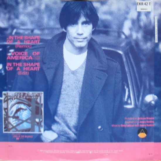 Jackson Browne - In The Shape Of A Heart | Asylum Records (EKR 42 T) - 2